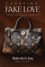 Carrying Fake Love