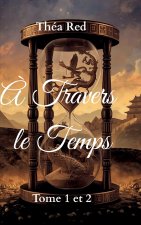 A TRAVERS TEMPS