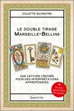Le double tirage Marseille-Belline - Une lecture croisée pour des interprétations approfondies