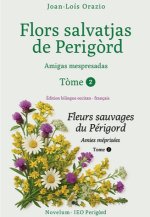 flors salvatjas de perigòrd - amigas mespresadas T2