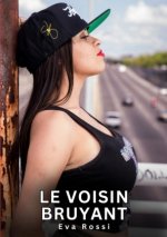 VOISIN BRUYANT