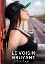 VOISIN BRUYANT