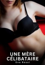 MERE CELIBATAIRE