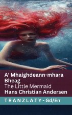 A' Mhaighdeann-mhara Bheag / The Little Mermaid