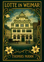 THOMAS MANN LOTTE IN WEIMAR VOLLST NDIGE