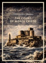 ALEXANDRE DUMAS THE COUNT OF MONTE CRIST