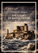 ALEXANDRE DUMAS THE COUNT OF MONTE CRIST