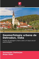Geomorfologia urbana de Dehradun, Índia