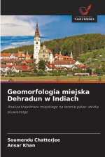 Geomorfologia miejska Dehradun w Indiach