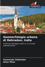 Geomorfologia urbana di Dehradun, India