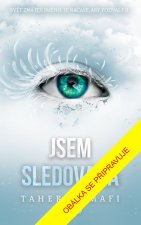 Jsem sledovaná