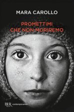 Promettimi che non moriremo