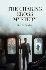 The Charing Cross Mystery