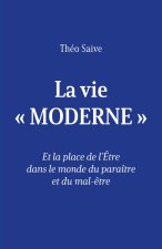 La vie « moderne »