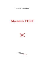 Monsieur VERT