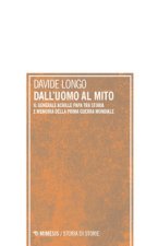 Dall'uomo al mito. Il generale Achille Papa tra Storia e memoria della Prima guerra mondiale