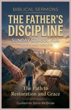 A Father's Discipline