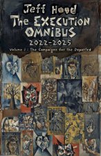 The Execution Omnibus, 2022-2025