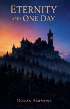 Eternity and One Day