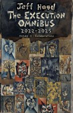 The Execution Omnibus, 2022-2025