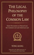 The Legal Philosophy of the Common Law