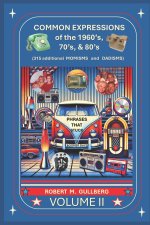 Common Expressions of the 1960's, 70's, & 80's Volume 2