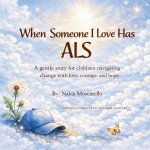 When Someone I Love Has ALS