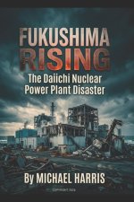 Fukushima Rising