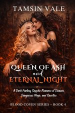 Queen of Ash and Eternal Night