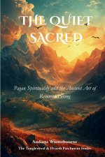 The Quiet Sacred