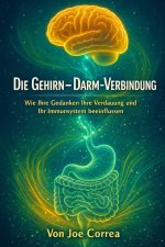 Die Gehirn-Darm-Verbindung