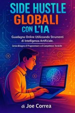 Side Hustle Globali con l'IA