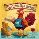 The Little Red Turkey and the Matzah