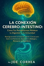 La Conexión Cerebro-Intestino