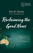 Reclaiming the Good News