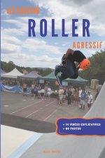 Les bases du roller agressif