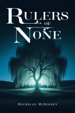 Rulers of None
