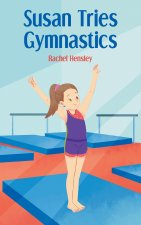 Susan Tries Gymnastics