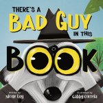 There's a Bad Guy in this Book