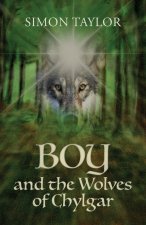 Boy and the Wolves of Chylgar