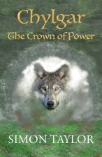 Chylgar The Crown of Power