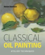 Classical Oil Painting – Atelier Techniques