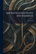 Air Navigation Notes and Examples