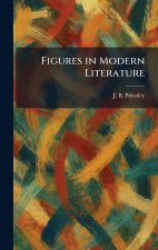 Figures in Modern Literature