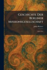 Geschichte Der Berliner Missionsgesellschaft