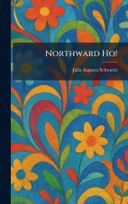 Northward Ho!