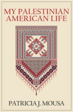 My Palestinian American Life