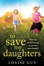 To Save My Daughters