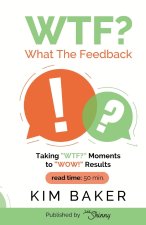 What The Feedback