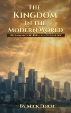 The Kingdom in the Modern World